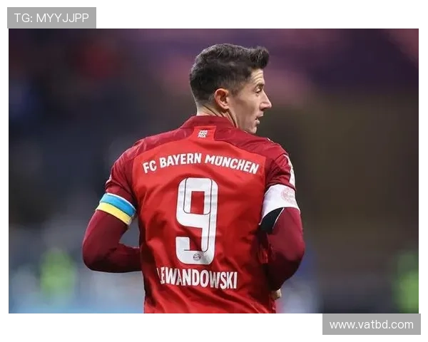 莱万多夫斯基续约谈判进展缓慢 未来去向成焦点